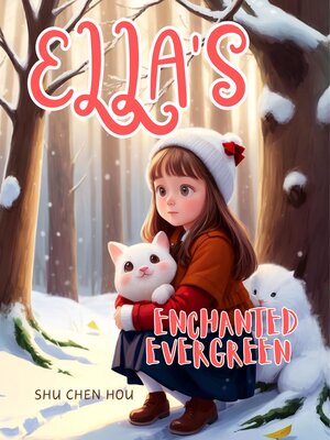 cover image of Ella's Enchanted Evergreen